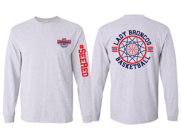 Lady Broncos Basketball Circle Net Back Gildan Ash Gray Long Sleeve Tee
