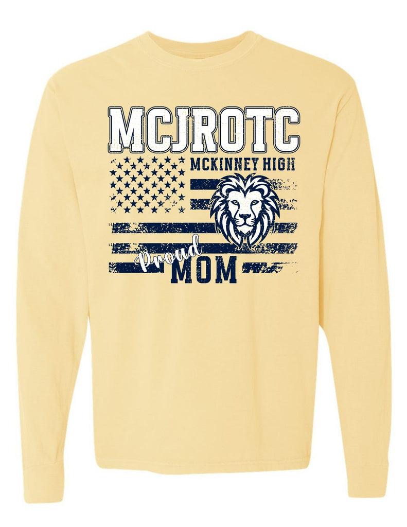 McKinney High JROTC Comfort Colors Butter Proud Mom Long Sleeve