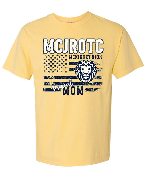 McKinney High JROTC Comfort Colors Butter Proud Mom T-Shirt